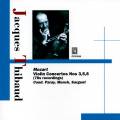 Thibaud J. / Mozart : Concertos violon n 3, 5, 6.