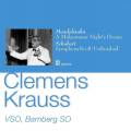Krauss C. / Mendelssohn : Songe d'une nuit d't. Schubert : Symphonie n 8.