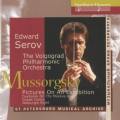 Moussorgski : Tableaux d'une exposition et autres uvres orchestrales. Serov.