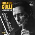 Franco Gulli reDiscovered. Enregistrements rares et indits, 1957-1999.