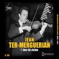 Jean Ter-Merguerian : L'me du violon. Bender, Fiedler, Fourestier, Maluntsian.