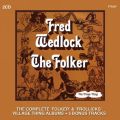 Fred Wedlock : The Complete Folker & Frollicks Albums