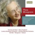 Thea Musgrave : Concerto for Orchestra, Clarinet Concerto, Horn Concerto, Etc...
