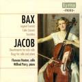 Bax, Jacob : uvres pour violoncelle et piano. Hooton, Parry.