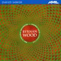 Sawer : Byrnan Wood