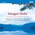 Imogen Holst : Musique de chambre pour cordes. Ensemble Court Lane Music.