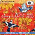 Song Of The Birds. De Falla, Granados, Piazzolla, Casals : Le violoncelle espagnol et sud-amricain.