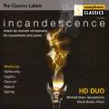 Incandescence. Gotkovsky, Higdon, Decruck : Musique pour saxophone et piano. HD Duo.
