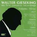 Walter Gieseking : Ses premiers enregistrements de concertos - Volume 3