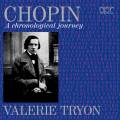 Chopin : A Chronological journey. Tryon.
