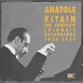 Anatole Kitain : Enregistrements (Intgrale) de la Columbia 1936-39