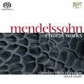Felix Mendelssohn : uvres chorales