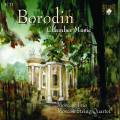 Alexandre Borodine : Musique de chambre. Trio et Quatuor  cordes de Moscou.