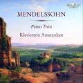 Felix Mendelssohn : Trios pour piano. Trio d'Amsterdam.