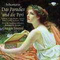 Robert Schumann : Das Paradies und die Peri