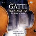 Luigi Gatti : Six Sonates pour violon et alto. Ghidoni, Zamarra.
