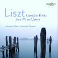 Liszt : Intgrale de l'uvre pour violoncelle et piano. Dillon, Torquati.