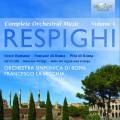 Ottorino Resphighi : Intgrale de l'uvre orchestrale, vol. 1. La Vecchia.