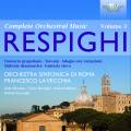 Ottorino Respighi : Intgrale de l'uvre orchestrale, vol. 3. Brodsky, Bertoglio, Noferini, Scuccuglia, La Vecchia.