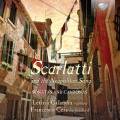 Scarlatti et la chanson napolitaine : Sonates et canzonas. Calandra, Cera.