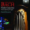 Bach : Concertos pour violon (trans. pour orgue). Boccaccio.