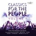Classics for the People, vol. 1. Royal Philharmonic Orchestra.