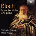 Ernest Bloch : Musique pour violon et piano. Patuzzi.