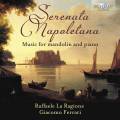 Serenata Napoletana : Musique pour mandoline et piano. La Ragione, Ferrari.