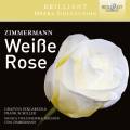 Udo Zimmermann : Weisse Rose, opra. Szklarecka, Schiller, Zimmermann.