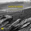Monteverdi : Madrigaux, livres III et IV. Le Nuove Musiche, Koetsveld.