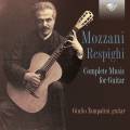 Mozzani, Respighi : Intgrales des uvres pour guitare. Tampalini.