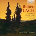 Robert Lach : Sonates et pices lyriques pour viole d'amour & piano. Losito, Chen.