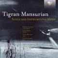 Tigran Mansurian : Mlodies et musique instrumentale. Sarkissian, Martynov, Milkis, Ulantseva, Rudin.