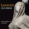 Salvatore Lanzetti : Sonates pour violoncelle. Galligoni, Loreggian.