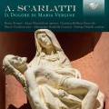 Alessandro Scarlatti : Il Dolore di Maria Vergine, oratorio. Velardi.