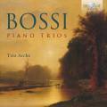Marco Enrico Bossi : Trios pour piano. Trio Arch.