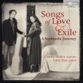 Songs of Love and Exile. Mlodies spharades pour soprano et guitare. Malkin, Elias.