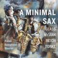 A Minimal Sax. uvres pour quatuor de saxophones. Quatuor Freem.