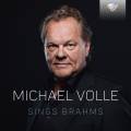 Michael Volle chante Brahms : Lieder et mlodies. Iranyi, Kammerlander, Baianu, Deutsch.