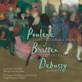 Poulenc, Britten, Debussy : uvres pour 2 pianos et orchestre. Armellini, Ometto, Piovano.