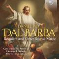 Daniel Pio Dal Barba : Requiem et autres uvres sacres. Turco.