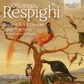 Ottorino Respighi : Transcriptions pour orgue de danses et d'airs anciens. Bellatti.