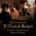 A Musicall Banquet. Musique vocale et instrumentale de la Renaissance. Zniga.