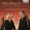 Offenbach : Intgrale des duos pour 2 violoncelles. Sollima, Noferini.