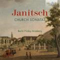 Johann Gottlieb Janitsch : Sonates d'glise. Berlin Friday Academy.