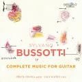 Sylvano Bussotti : Intgrale de la musique pour guitare. Mesirca, Scarlini.