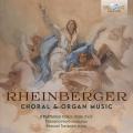 Josef Rheinberger : uvres chorales et musique pour orgue. Tomadin, Noro.
