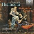 Giovanni Hoffmann : Quatuors pour mandoline. Maddaluno, Marano, Traverso, Parfitt.