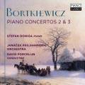 Sergei Bortkiewicz : Concertos pour piano n 2 et 3. Doniga, Porcelijn.
