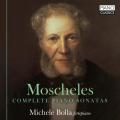 Ignaz Moscheles : Intgrale des sonates pour piano. Bolla.